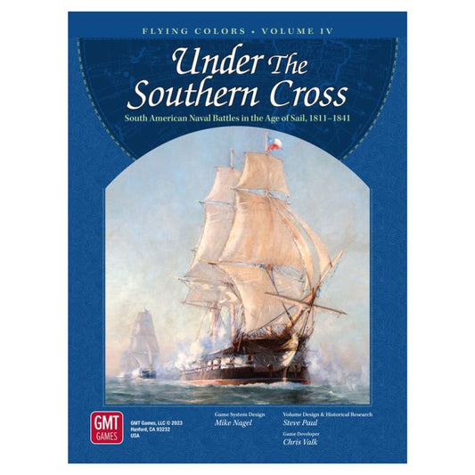 Under the Southern Cross: South American Naval Battles in the Age of Sail, 1811-1841