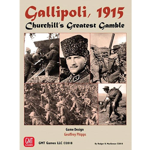 Gallipoli, 1915: Churchill's Greatest Gamble