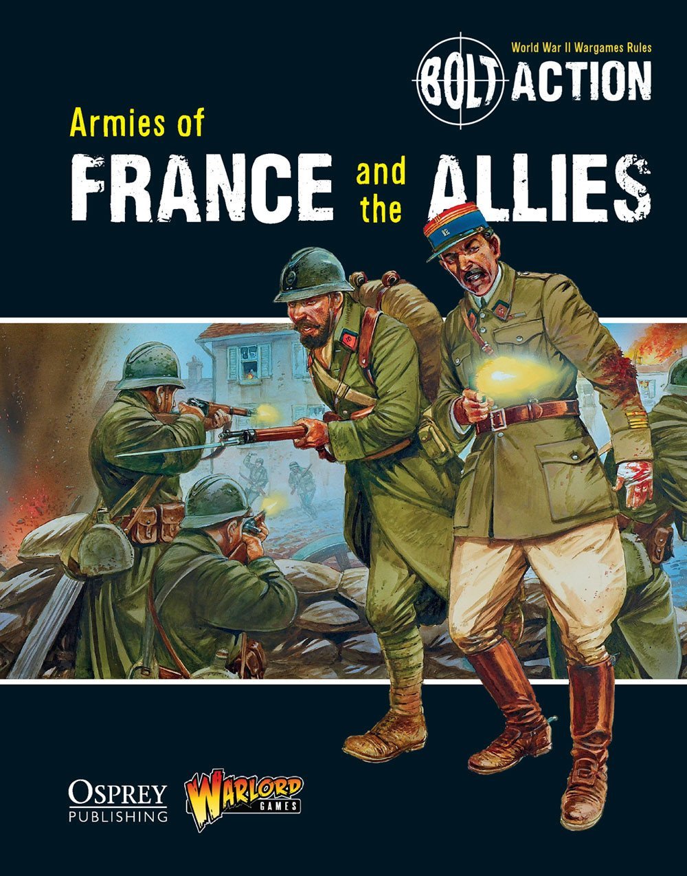 Bolt Action - Armies of France and the Allies